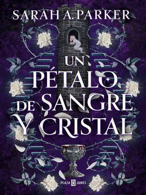 Title details for Un pétalo de sangre y cristal by Sarah A. Parker - Available